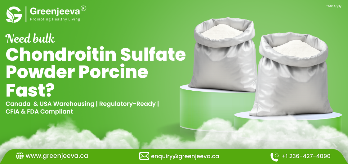 An advertisement for Greenjeeva, featuring bulk Chondroitin Sulfate Powder in bags, highlighting regulatory compliance and fast shipping.