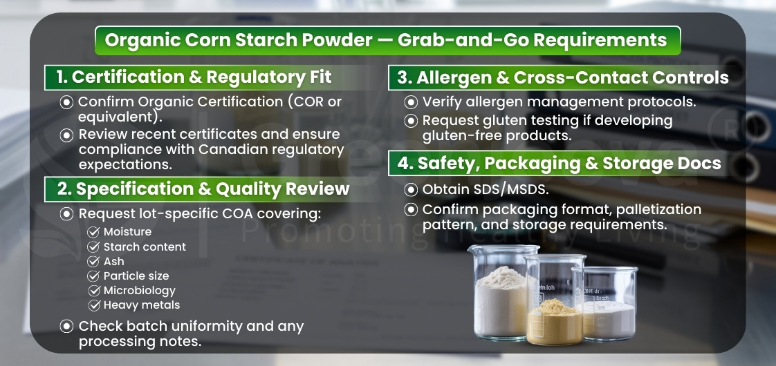 Grab-and-go requirements for organic corn starch powder, including certification, specifications, allergens, and safety docs.